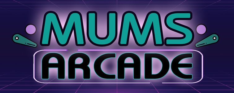 Mums Arcade